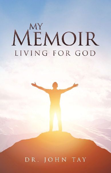 My Memoir: Living for God