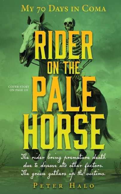 Rider on the Pale Horse: My 70 Days in Coma