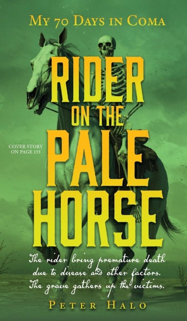 Rider on the Pale Horse: My 70 Days in Coma