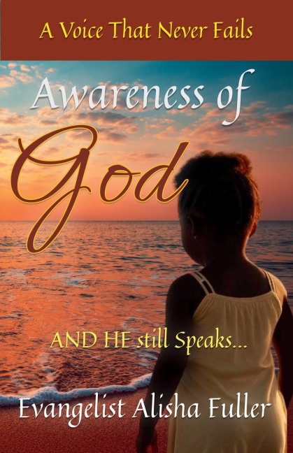 Awareness of God: And He still speaks...