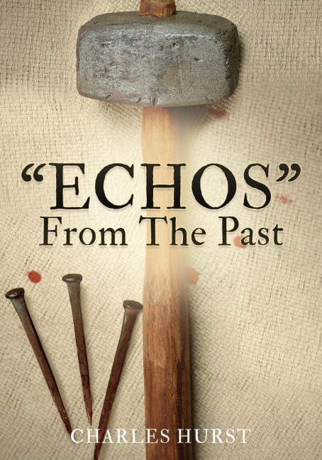 ECHOS From The Past
