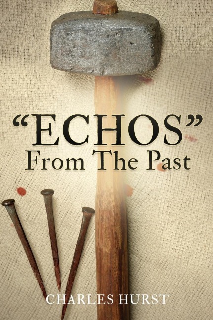 ECHOS From The Past