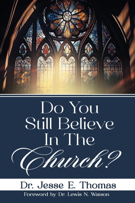 Do You Still Believe In The Church?