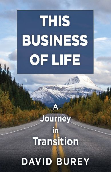 This Business of Life: A Journey in Transition