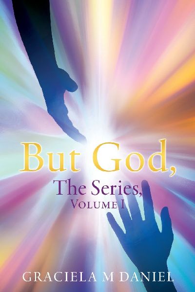 BUT GOD, The Series, Volume I