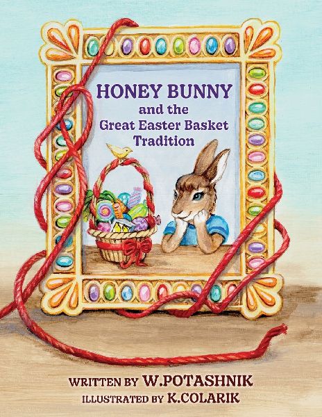 Honey Bunny and the Great Easter Basket Tradition