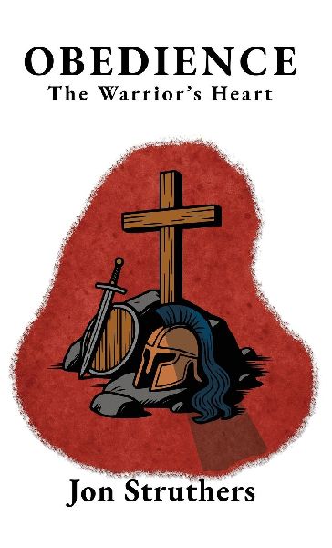 Obedience: The Warriors Heart