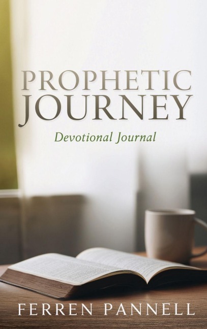 Prophetic Journey: Devotional Journal