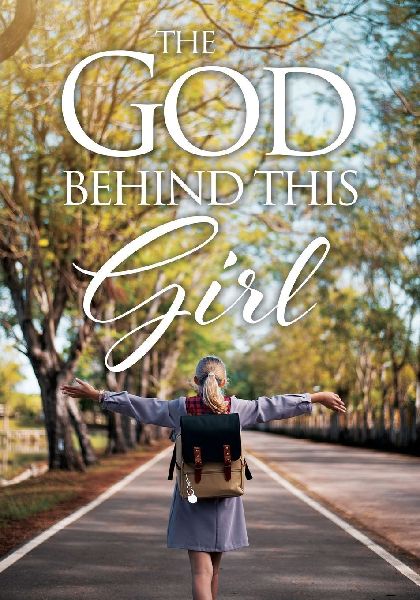 The God Behind This Girl