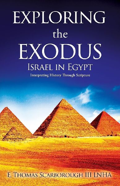 Exploring the Exodus: Israel in Egypt