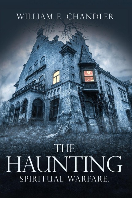 The Haunting: Spiritual Warfare.