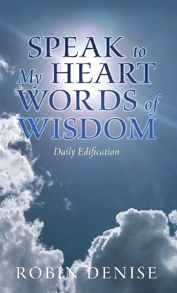 Speak to My Heart Words of Wisdom: Daily Edification