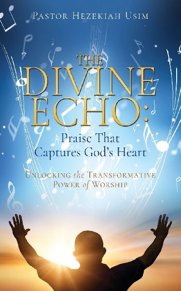 The Divine Echo: Unlocking the Transformative Power of Worship