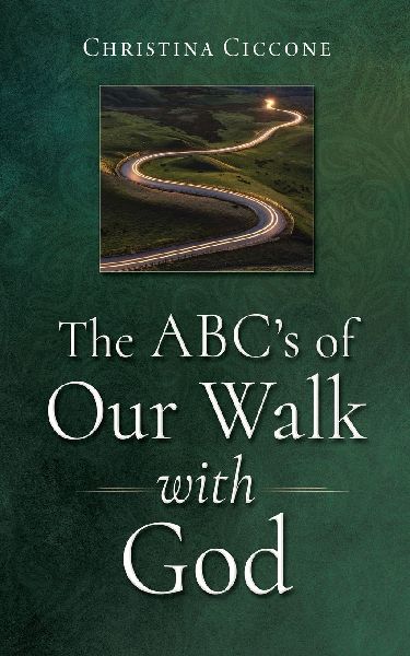 The ABC's of Our Walk with God