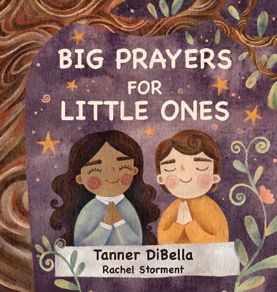 Big Prayers for Little Ones