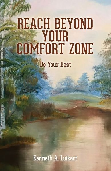 Reach Beyond Your Comfort Zone: Do Your Best
