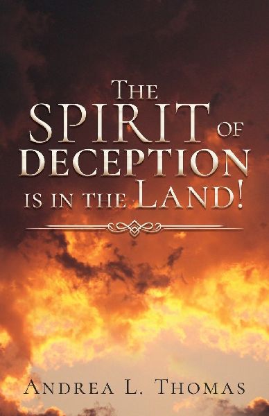 The Spirit of Deception is in the Land!