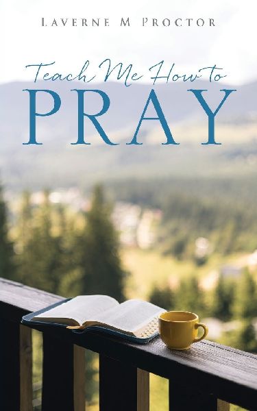 Teach Me How to Pray