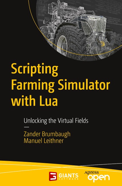 Scripting Farming Simulator with Lua: Unlocking the Virtual Fields