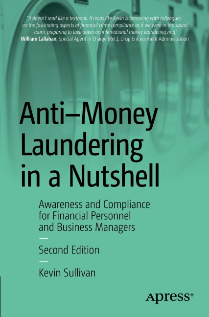 Anti-Money Laundering in a Nutshell: Awareness and Compliance for Financial Personnel and Business Managers