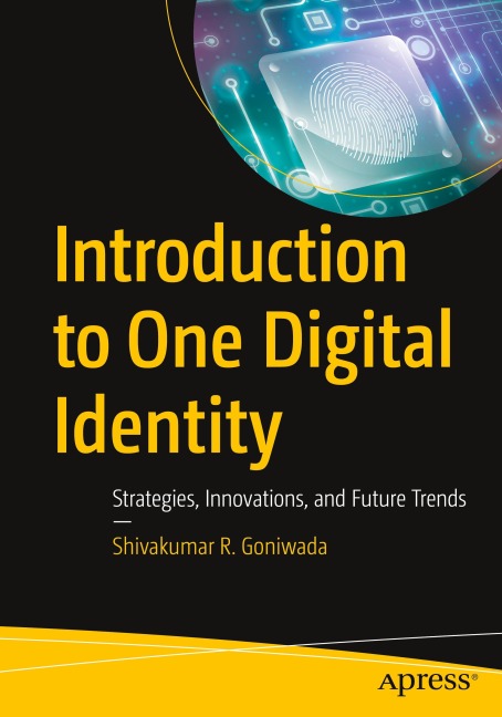 Introduction to One Digital Identity: Strategies, Innovations, and Future Trends