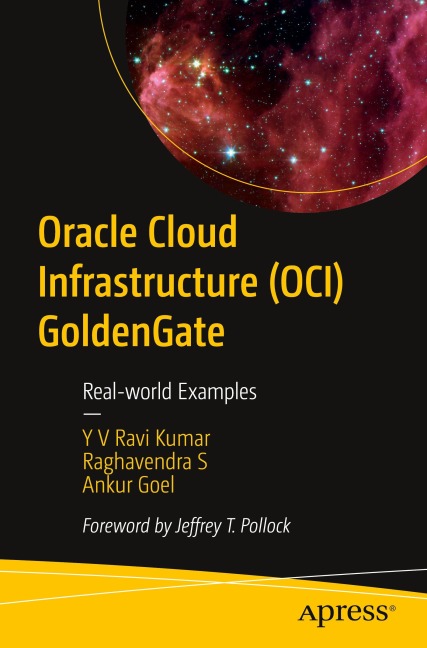 Oracle Cloud Infrastructure (OCI) GoldenGate: Real-world Examples
