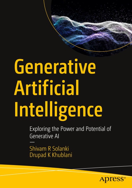 Generative Artificial Intelligence: Exploring the Power and Potential of Generative AI