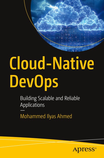 Cloud-Native DevOps: Building Scalable and Reliable Applications
