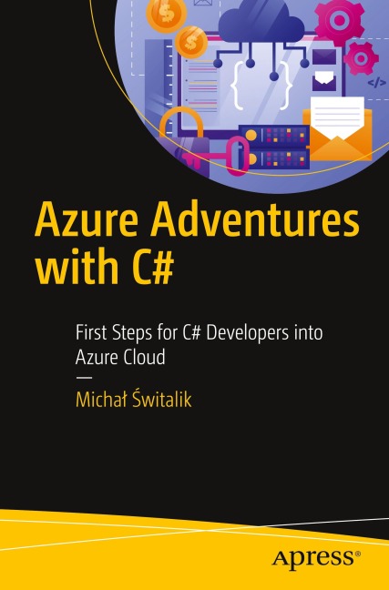 Azure Adventures with C: First Steps for C# Developers into Azure Cloud