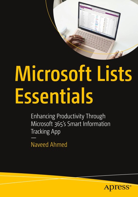 Microsoft Lists Essentials: Enhancing Productivity Through Microsoft 365s Smart Information Tracking App