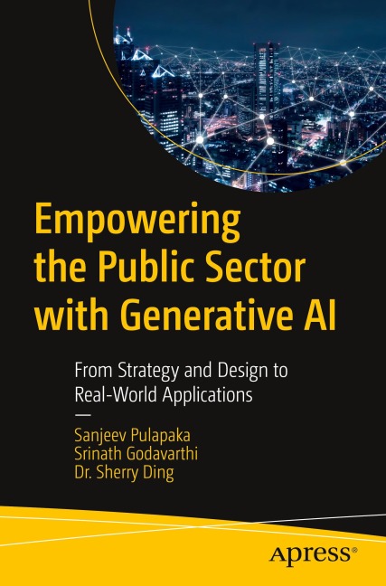 Empowering the Public Sector with Generative AI: From Strategy and Design to Real-World Applications