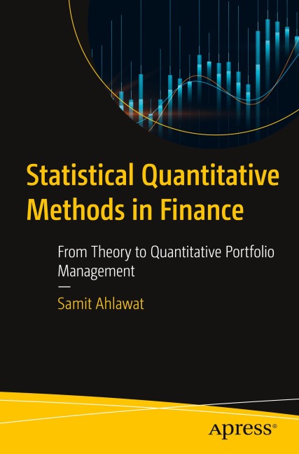 Statistical Quantitative Methods in Finance: From Theory to Quantitative Portfolio Management