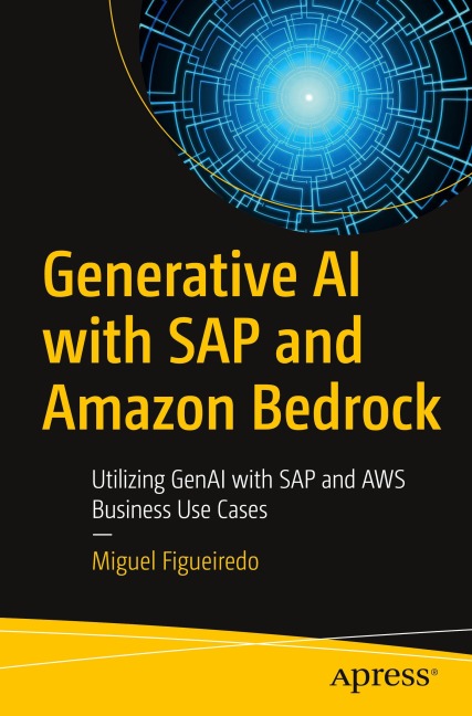 Generative AI with SAP and Amazon Bedrock: Utilizing GenAI with SAP and AWS Business Use Cases