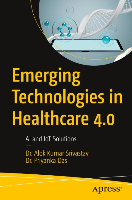 Emerging Technologies in Healthcare 4.0: AI and IoT Solutions