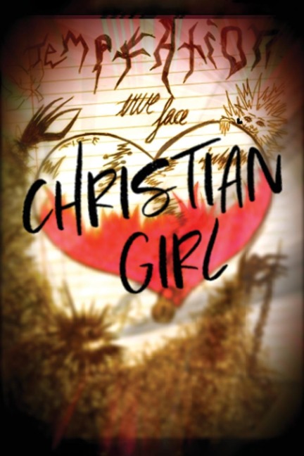 Christian Girls Secrets of the Universe My Story