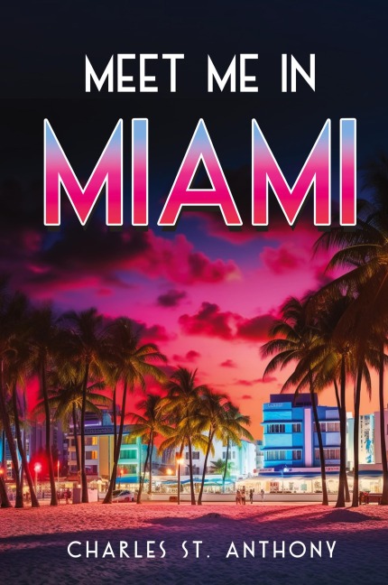 Meet Me in Miami
