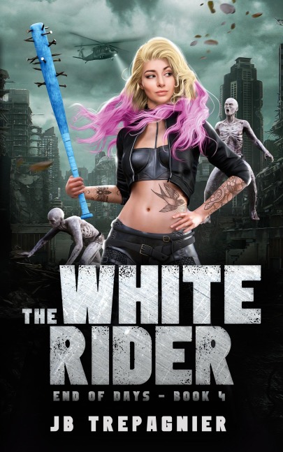 The White Rider: A Reverse Harem Zombie Romance
