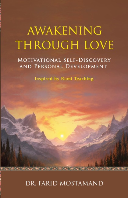 Awakening Through Love: Motivational Self-Discovery and Personal Development