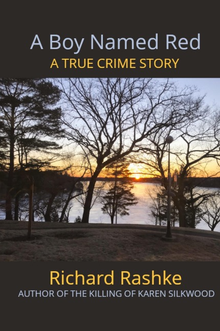 A Boy Named Red: A True Crime Story