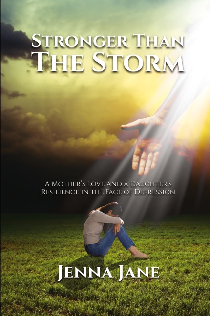 Stronger than the Storm: A Mothers Love and a Daughters Resilience in the Face of Depression