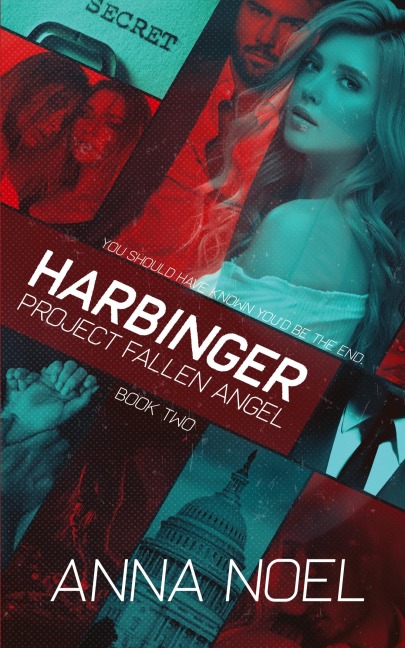 Harbinger: An Action/Romance Series (Project Fallen Angel Book 2)