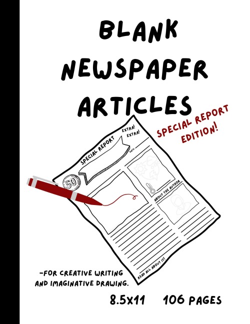 Blank Newspaper Articles for Creative Writing and Imaginative Drawing