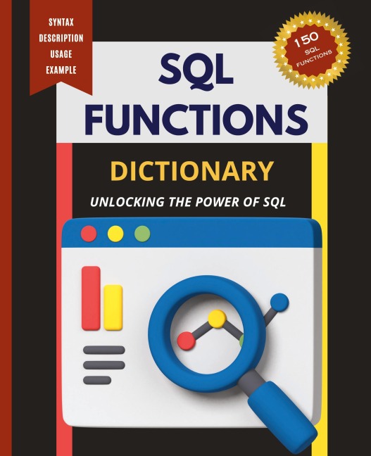 SQL Functions Dictionary: Unlocking the Power of SQL