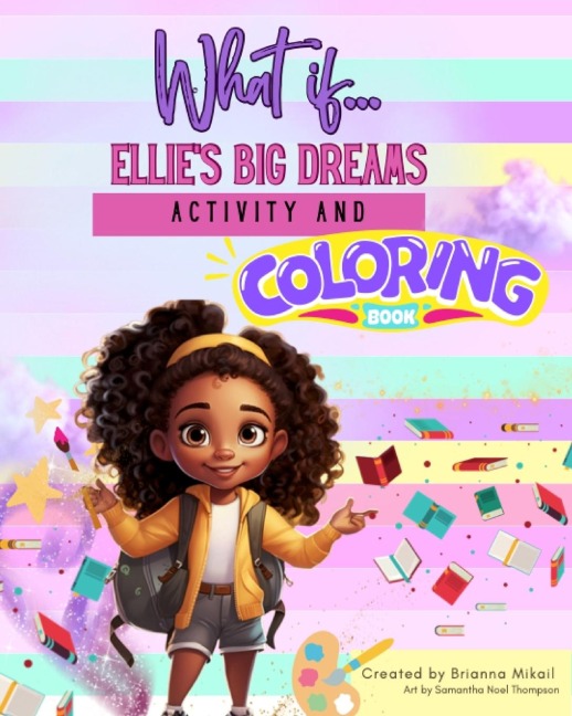 What If....Ellies Big Dreams Activity and Coloring Book