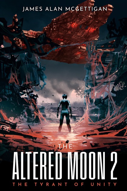 The Altered Moon 2 The Tyrant of Unity