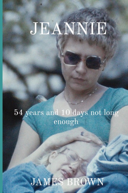 JEANNIE: 54 years and 10 days not long enough