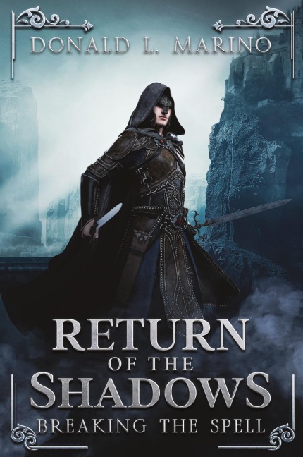 Return of the Shadows: Book Four Breaking the Spell