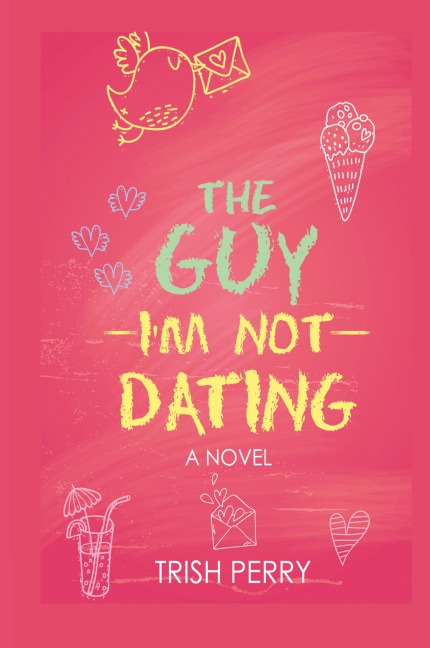 The Guy Im Not Dating