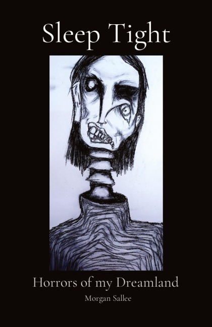 Sleep Tight: Horrors of my Dreamland