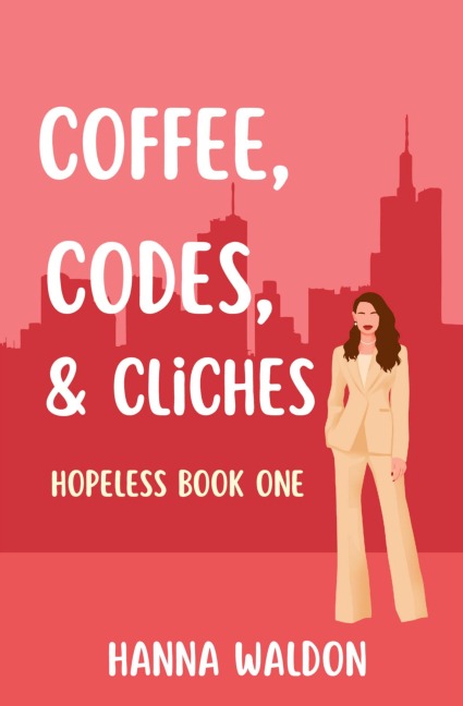 Coffee, Codes, & Cliches